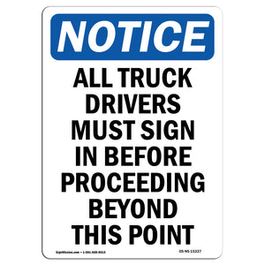 NOTICE All Truck Drivers Must