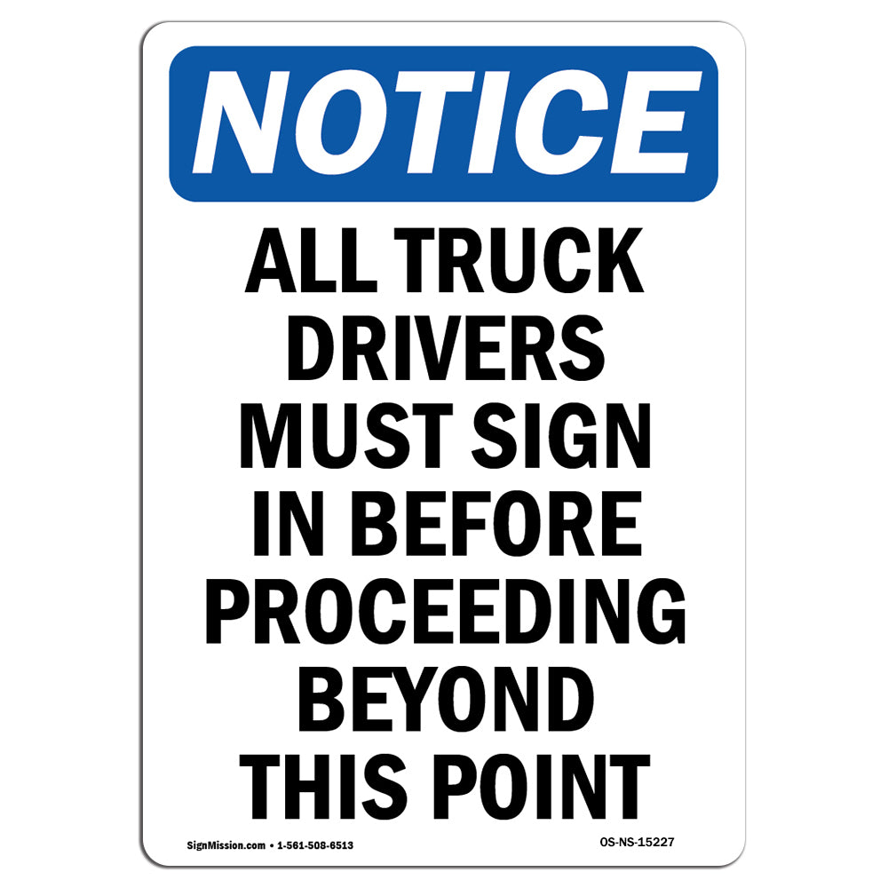 NOTICE All Truck Drivers Must