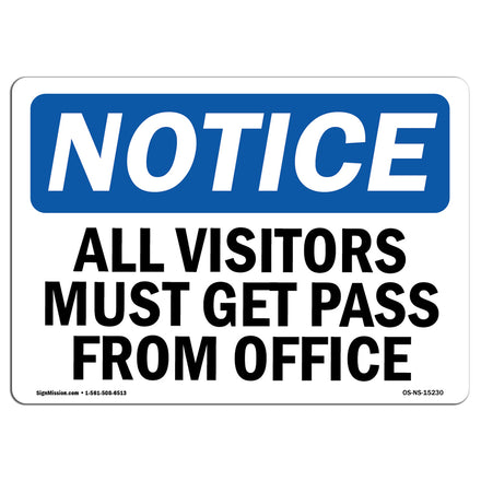 NOTICE All Visitors Must Get Pass From Office