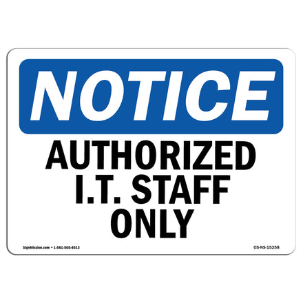 NOTICE Authorized I.T. Staff Only