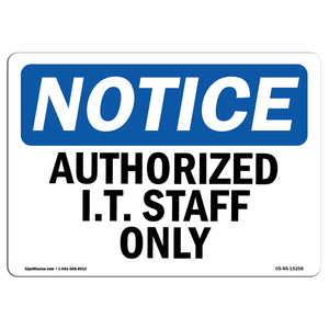 NOTICE Authorized I.T. Staff Only