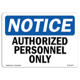 NOTICE Authorized Personnel Only