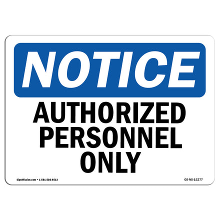 NOTICE Authorized Personnel Only