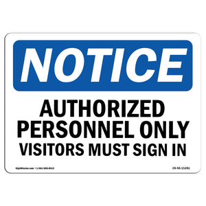 NOTICE Authorized Personnel Only Visitors