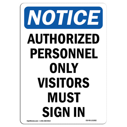 NOTICE Authorized Personnel Only Visitors