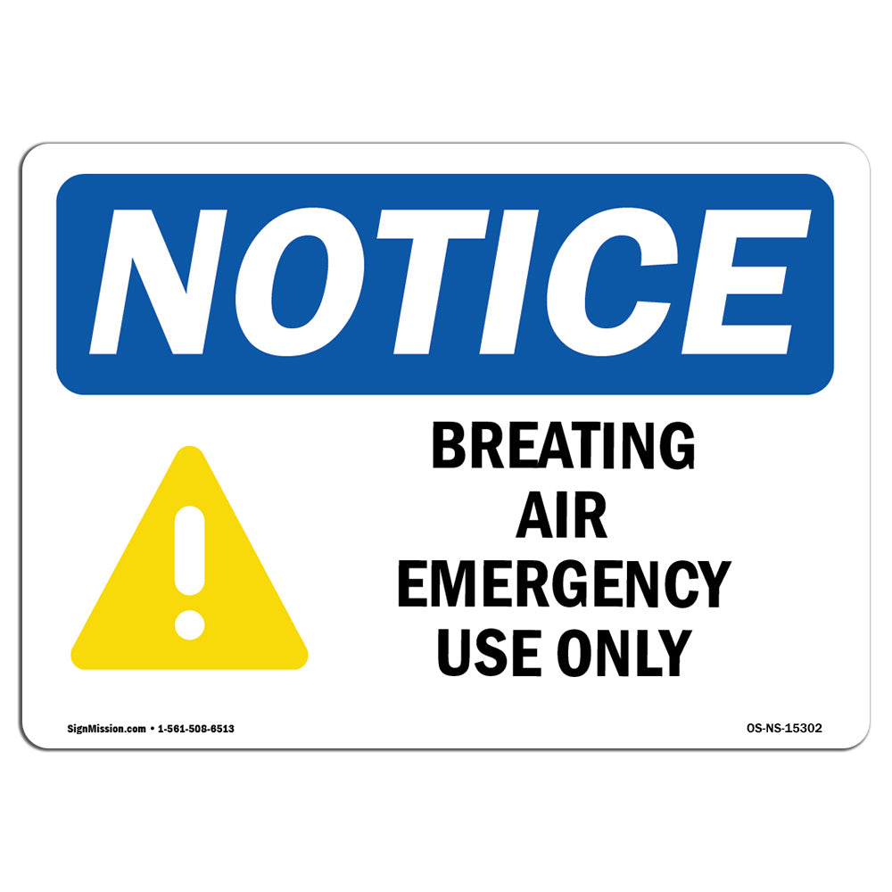 NOTICE Breathing Air Emergency Use Only