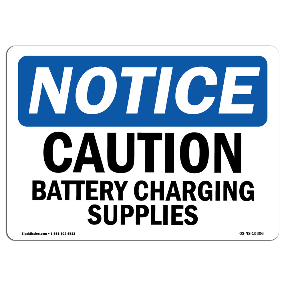 NOTICE Caution Battery Charging Supplies