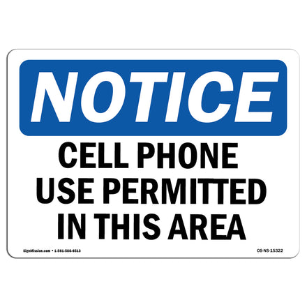 NOTICE Cell Phone Use Permitted In This Area