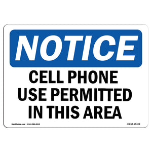 NOTICE Cell Phone Use Permitted In This Area