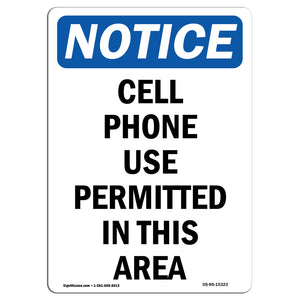 NOTICE Cell Phone Use Permitted In This Area