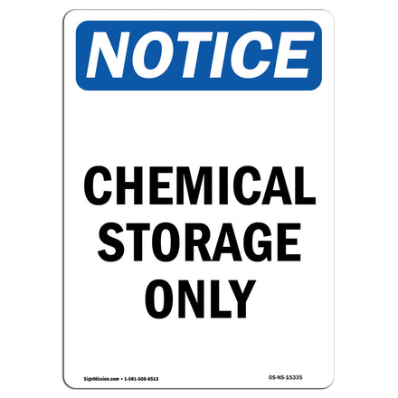 NOTICE Chemical Storage Only