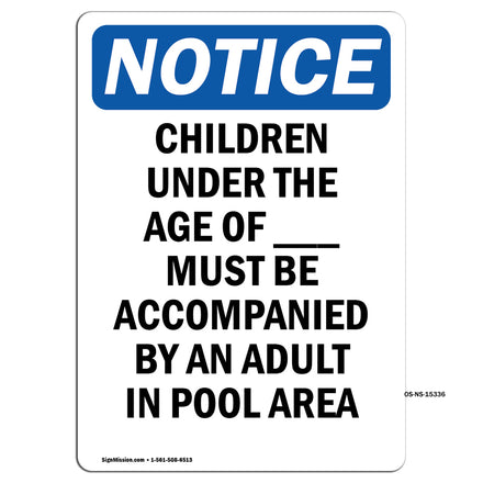 NOTICE Children Must Be Accompanied By An Adult