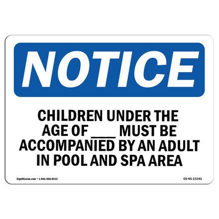 NOTICE Children Must Be Accompanied By An Adult