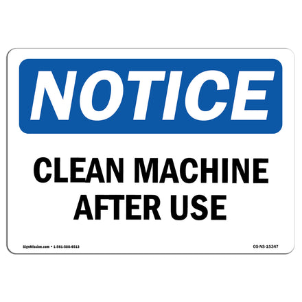 NOTICE Clean Machine After Use