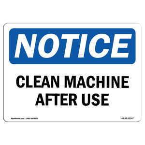 NOTICE Clean Machine After Use