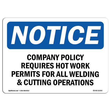 NOTICE Company Policy Requires Hot Work Permits