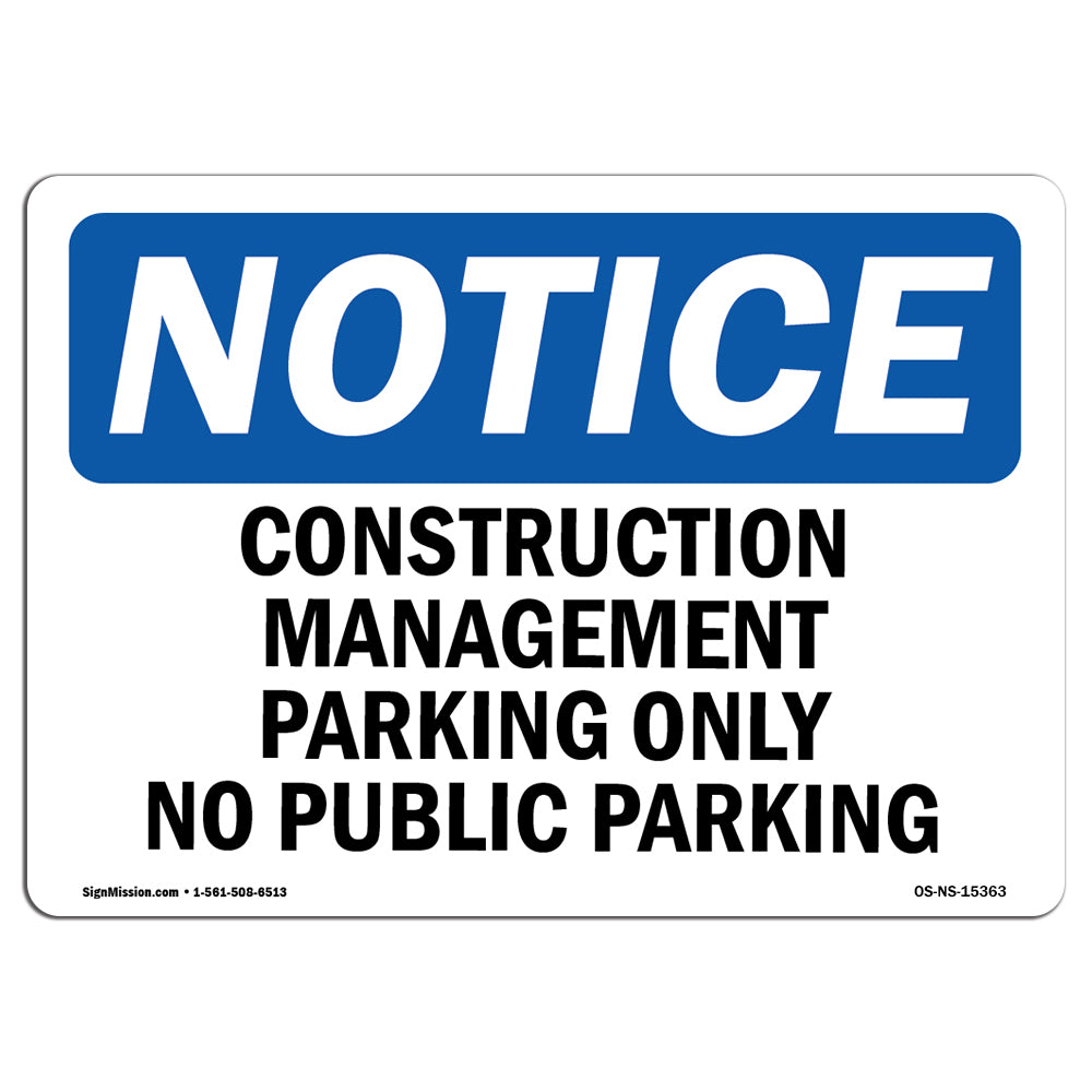 NOTICE Work Management Parking Only