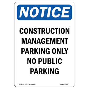 NOTICE Work Management Parking Only