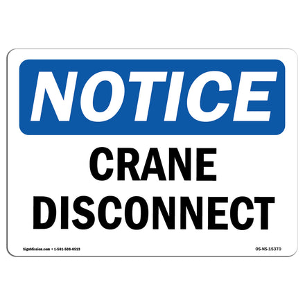 NOTICE Crane Disconnect