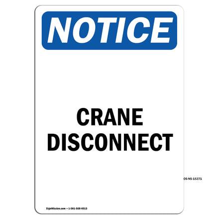 NOTICE Crane Disconnect