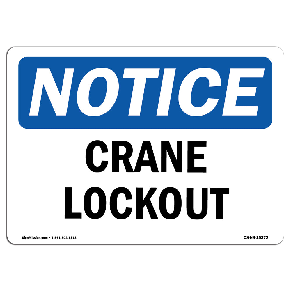 NOTICE Crane Lockout