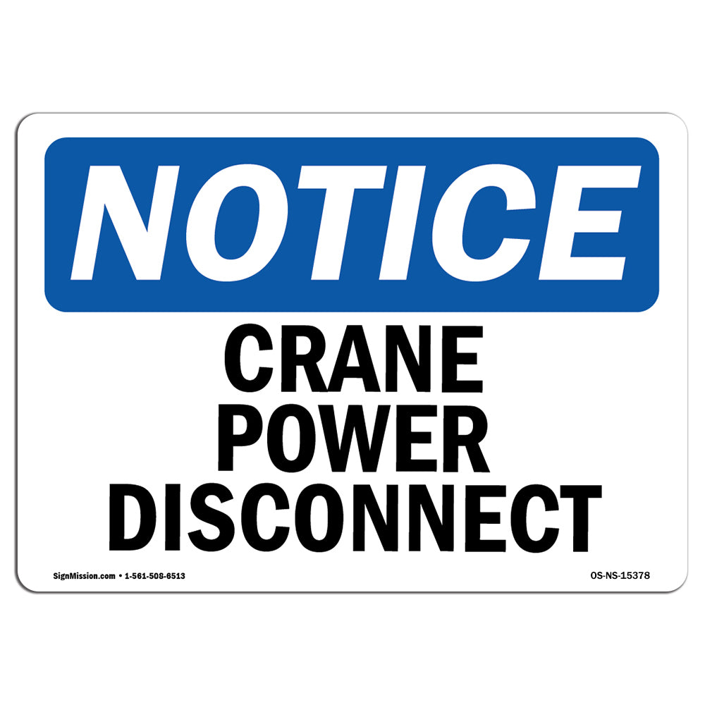 NOTICE Crane Power Disconnect