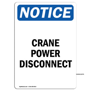 NOTICE Crane Power Disconnect