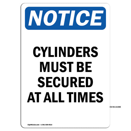 NOTICE Cylinders Must Be Secured At All Times