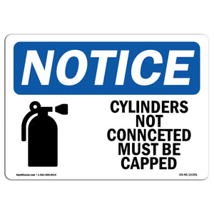 NOTICE Cylinders Not Connected Must Be Capped