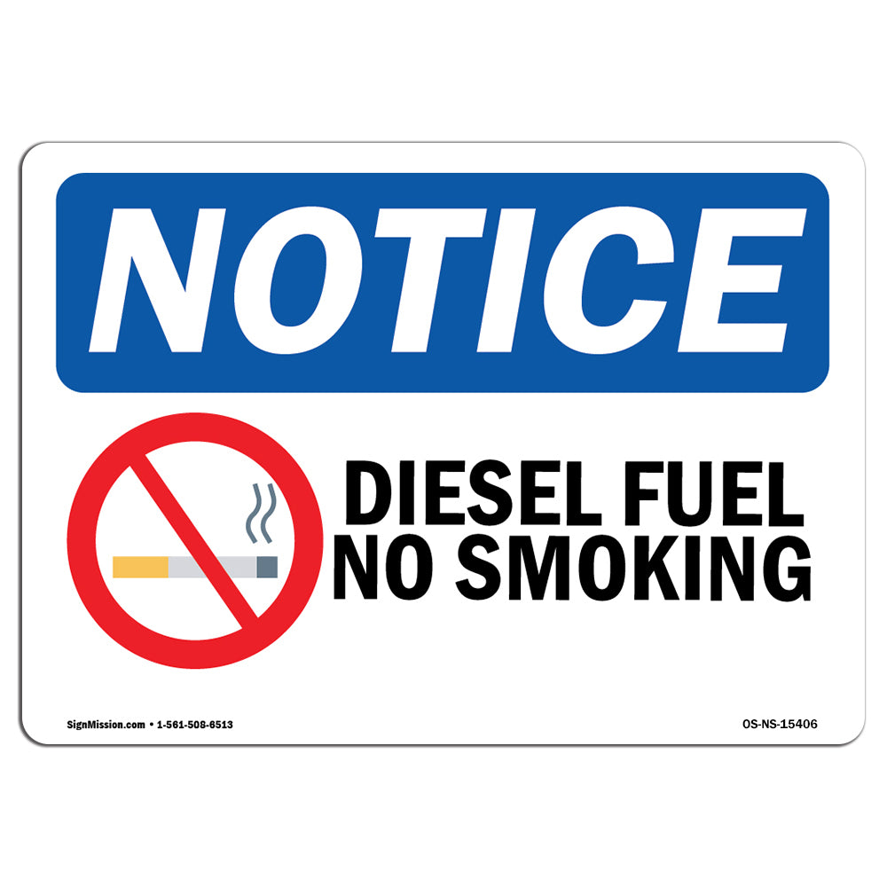 NOTICE Diesel Fuel No Smoking