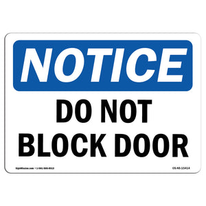 NOTICE Do Not Block Door