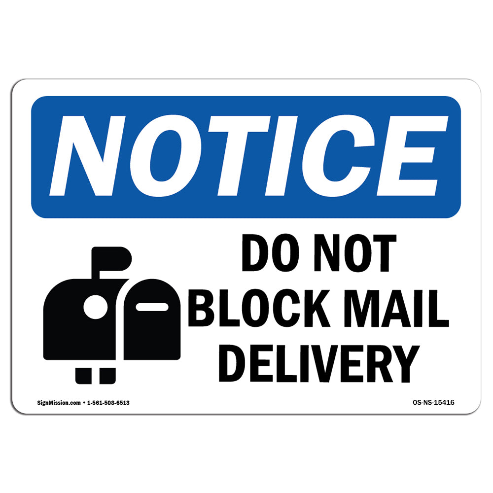 NOTICE Do Not Block Mail Delivery