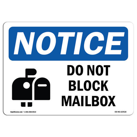 NOTICE Do Not Block Mailbox