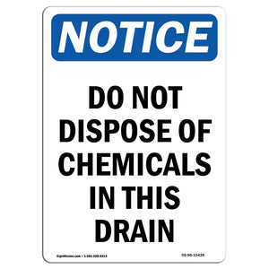 NOTICE Do Not Dispose Of Chemicals In Drain