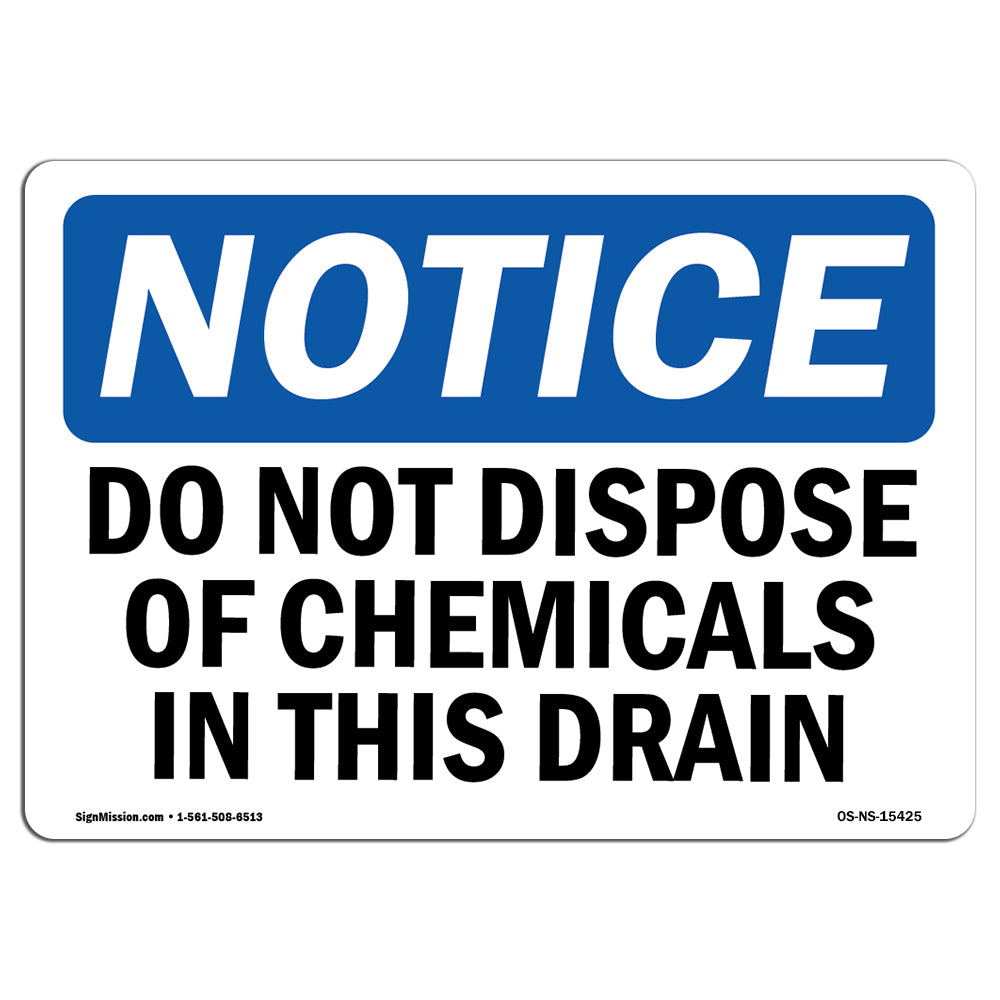 NOTICE Do Not Dispose Of Chemicals In Drain