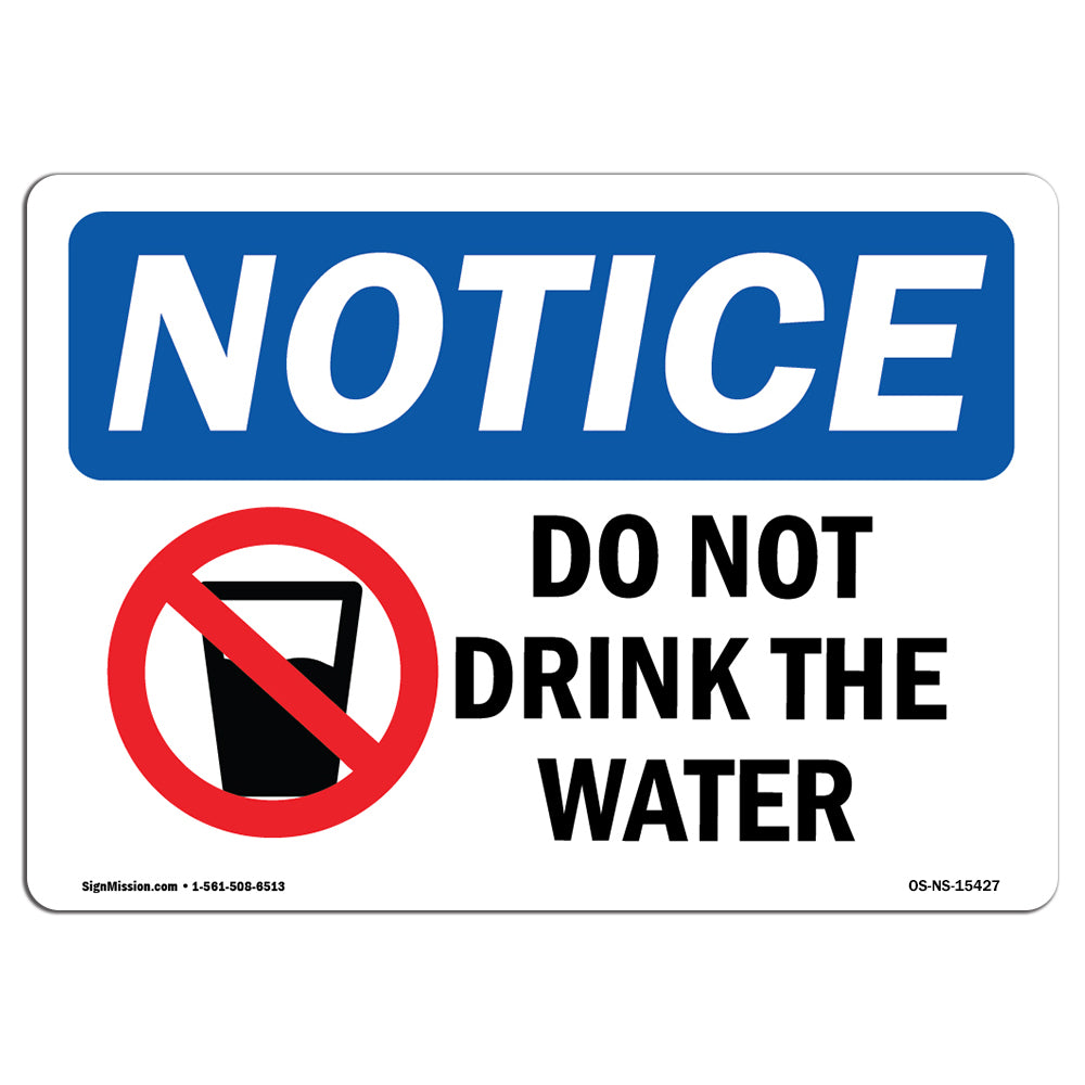 NOTICE Do Not Drink The Water