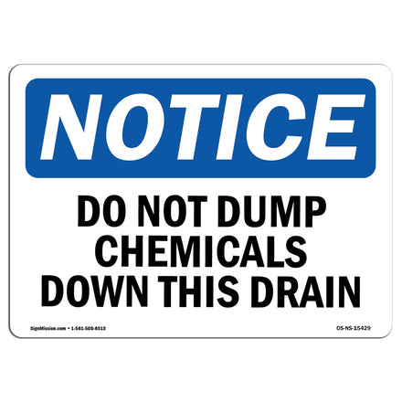 NOTICE Do Not Dump Chemicals Down This Drain