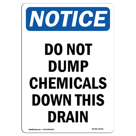 NOTICE Do Not Dump Chemicals Down This Drain