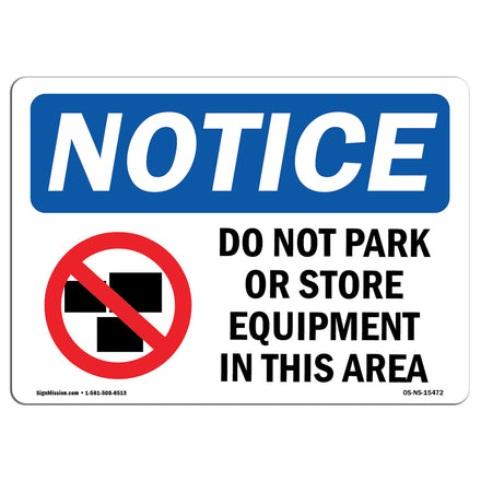 NOTICE Do Not Park Or Store