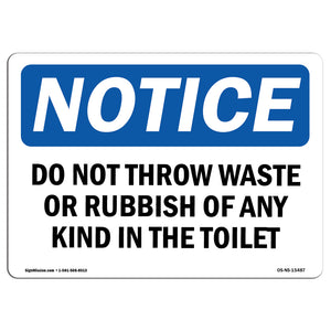 NOTICE Do Not Throw Waste Or Rubbish Toilet