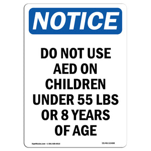 NOTICE Do Not Use AED On Children