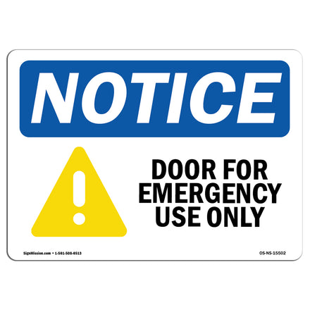 NOTICE Door For Emergency Use Only