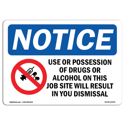 NOTICE Drugs Or Alcohol Result In Your Dismissal