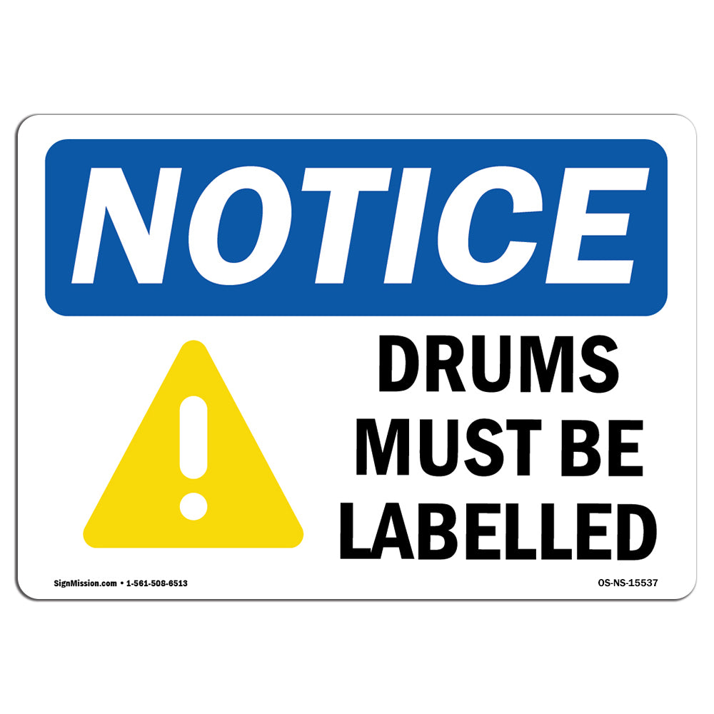 NOTICE Drums Must Be Labeled