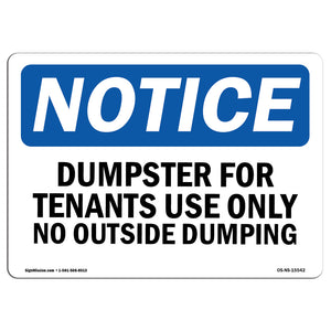 NOTICE Dumpster For Tenants Use Only