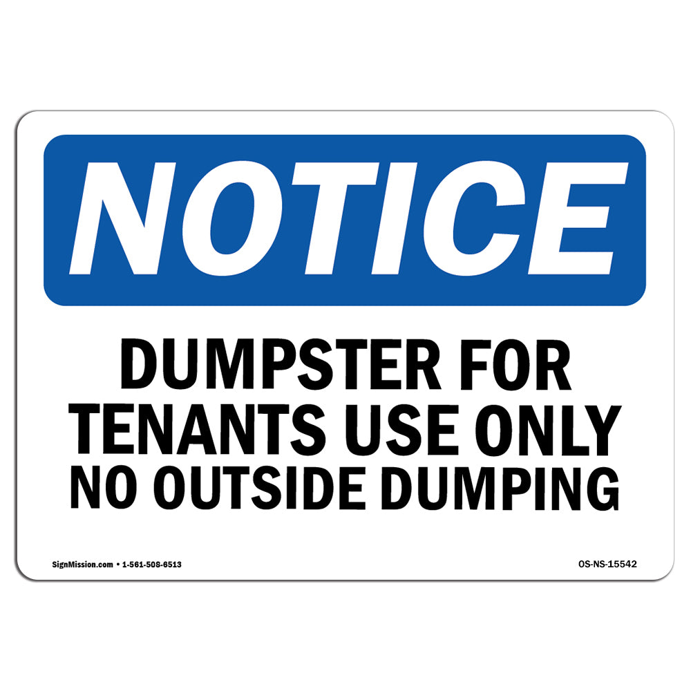 NOTICE Dumpster For Tenants Use Only