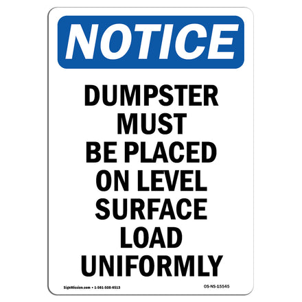 NOTICE Dumpster Level Surface Load Uniformly