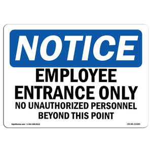 NOTICE Employee Entrance Only