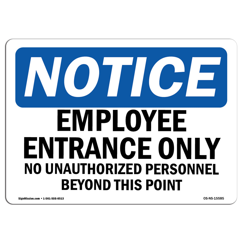 NOTICE Employee Entrance Only