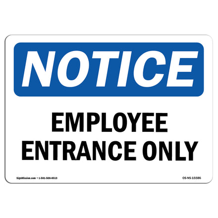 NOTICE Employee Entrance Only